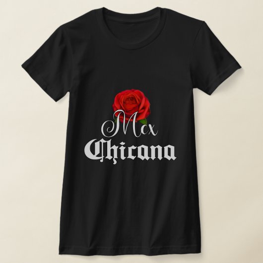 MexChicana ChicanaシャツTシャツ Tシャツ (レイダウン)