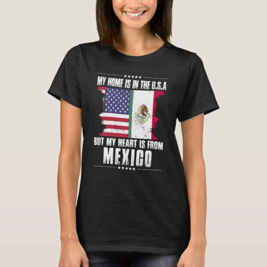 Mexican American Patriot Grown Proud Home Heart US Tシャツ (正面)