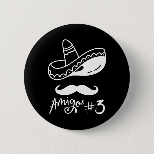 Mexican Amigo #3 Group Matching Cinco De Mayo - Ha 缶バッジ (正面)