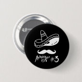 Mexican Amigo #3 Group Matching Cinco De Mayo - Ha 缶バッジ (正面&裏面)