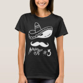 Mexican Amigo #3 Group Matching Cinco De Mayo - Ha Tシャツ (正面)