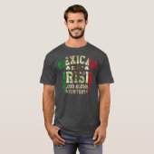 Mexican Blood Irish Blood Alcohol Content Flag Tシャツ (正面フル)