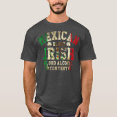 Mexican Blood Irish Blood Alcohol Content Flag Tシャツ (正面)