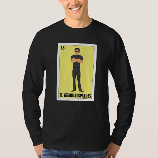 Mexican Bodyguarrd El Guardaespaldas Tシャツ (正面)