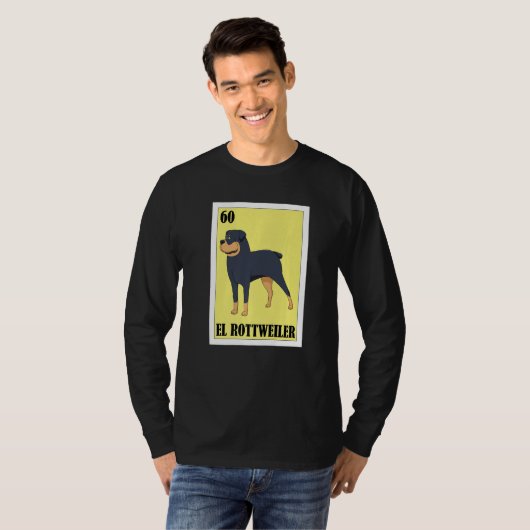 Mexican Dogs  El Rottweiler Tシャツ (正面フル)