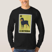 Mexican Dogs  El Rottweiler Tシャツ (正面)