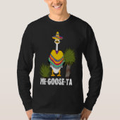 Mexican ME GOOSE TA Me Gusta pun Tシャツ (正面)