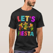 Mexican Saying Slogan Let s Fiesta Tシャツ (正面)