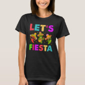 Mexican Saying Slogan Let s Fiesta Tシャツ (正面)