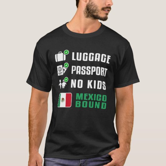 Mexican Vacation Travel Souvenir Mexico Bound Flag Tシャツ (正面)