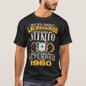 Mexicanos legendarios son de Junio 1960 Mexico fla Tシャツ (正面)