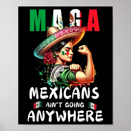 Mexicans Aint Going Anywhere  ポスター (正面)