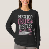 Mexico Cruise Besties Matching Cruise Ship Vacatio Tシャツ (正面)
