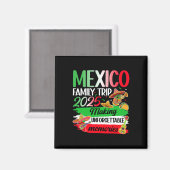 Mexico Family Trip 2025 Making Memories Mexico Vac マグネット (正面/裏面)
