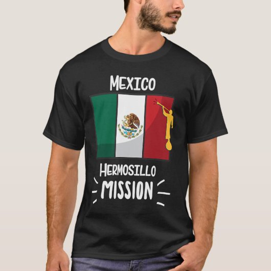 Mexico Hermosillo Mormon LDS Mission Missionary Tシャツ (正面)