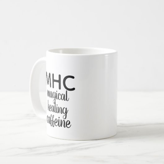 "MHC: 魔法の治療のカフェインの"マグ コーヒーマグカップ (正面左)