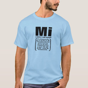Mi、名前私は自分自身を電話します Tシャツ