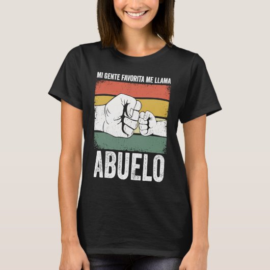 Mi Gente Favorita Me Llama Abuelo divertido Día de Tシャツ (正面)