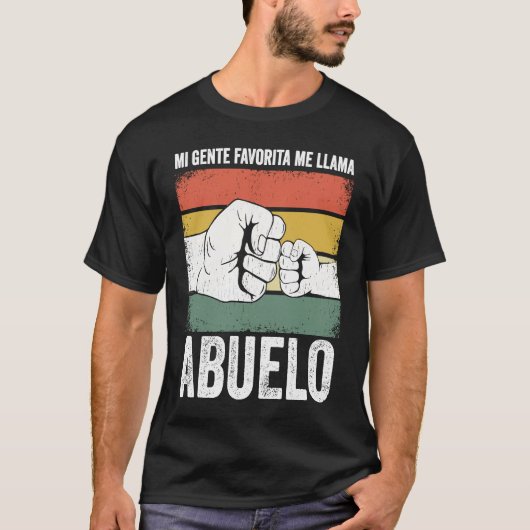 Mi Gente Favorita Me Llama Abuelo divertido Día de Tシャツ (正面)