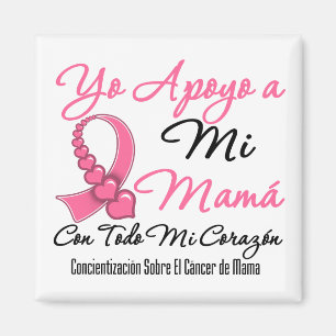 Mi Mamá - Cancerr deママYo Apoyo マグネット