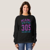 Miami Athletics 305 Miami Dade County FL for 305 A スウェットシャツ (正面フル)