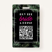Miami Bachelorette Buy Bride A Drink QR code バッジ (裏面)