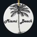 Miami Beach セラミックオーナメント<br><div class="desc">Miami Beachの白黒デザイン。</div>