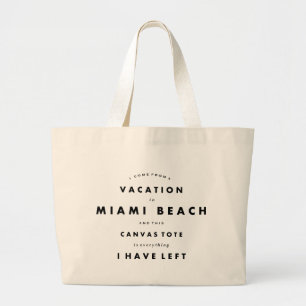 Miami Beach、休暇、おもしろいな引用文、タイポグラフィ ラージトートバッグ