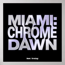 Miami Chrome Dawn Liquid Metal Y3K Aesthetic Art ポスター