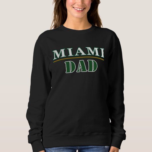 Miami Dad Proud Father スウェットシャツ (正面)