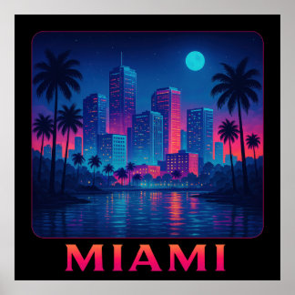 Miami Moonrise - Neon Skyline ポスター