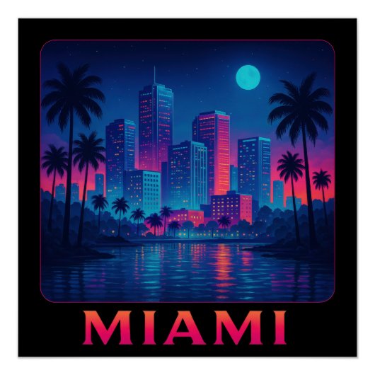 Miami Moonrise - Neon Skyline ポスター (正面)