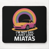 Miatas LGBT Rainbowが大好きなゲイではない マウスパッド (正面)