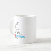 Micを落とし、遠くに歩かせて下さい コーヒーマグカップ (正面左)