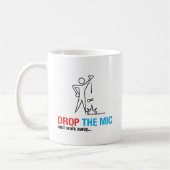 Micを落とし、遠くに歩かせて下さい コーヒーマグカップ (左)