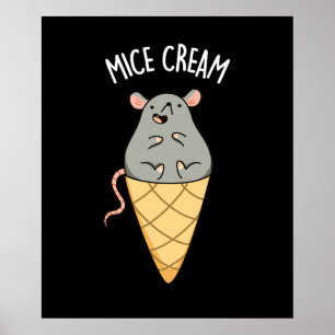 Mice Cream Funny Ice Cream Pun Dark BG ポスター