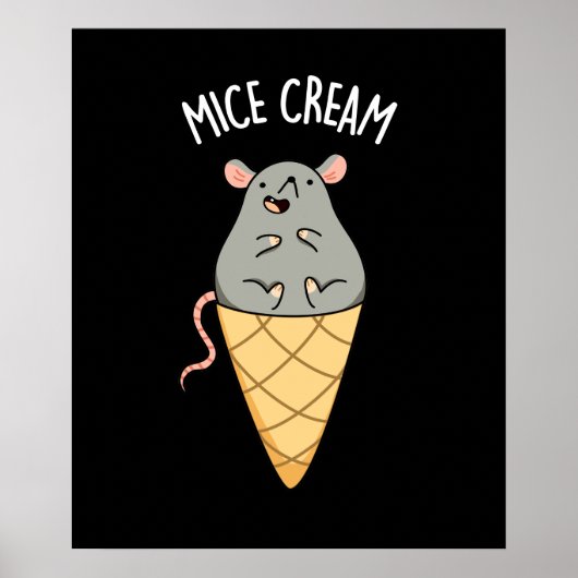 Mice Cream Funny Ice Cream Pun Dark BG ポスター (正面)