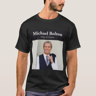 Michael Bolton songs of cinema クラシック T-Shirt Tシャツ