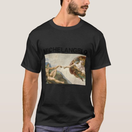 Michelangelo - The Creation Of Adam _ Famous Paint Tシャツ (正面)