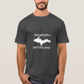 Michigan Better Half Upper Peninsula Yoopers Up Tシャツ (正面)