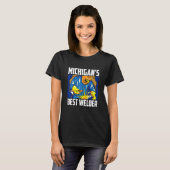 Michigan's Best Welder Ironworker Ironsmith Weldin Tシャツ (正面フル)