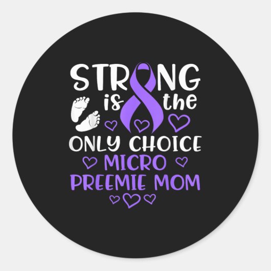 Micro Preemie Nicu New Mom Awareness Strong Premat ラウンドシール (正面)