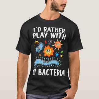 Microbiologist Microbiology Lab Staph  play with B Tシャツ