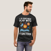 Microbiologist Microbiology Lab Staph  play with B Tシャツ (正面フル)