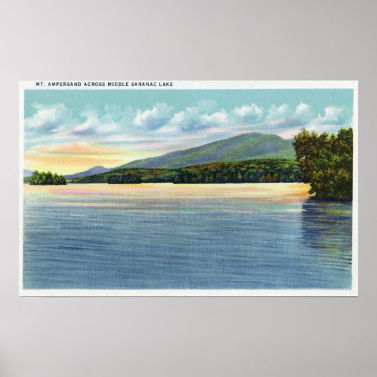 Middle Saranac Lake View of Mount Ampersand ポスター (正面)