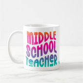 Middle School Teacher Colorful Ombre Text コーヒーマグカップ (左)