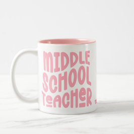 Middle School Teacher Pink Typography ツートーンマグカップ