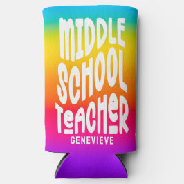 Middle School Teacher Rainbow Ombre スリム缶クーラー