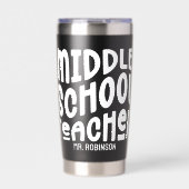 Middle School Teacher White Text Design 保温保冷タンブラー (正面)