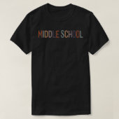 Middle School Team Back to School For Teachers And Tシャツ (デザイン正面)